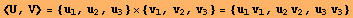 <U, V> = {u_1, u_2, u_3} × {v_1, v_2, v_3} = {u_1 v_1, u_2 v_2, u_3 v_3}