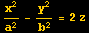 x^2/a^2 - y^2/b^2 = 2z