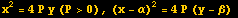 x^2 = 4P y (P>0), (x - &alpha;)^2 = 4P (y - &beta;) 