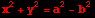 x^2 + y^2 = a^2 - b^2