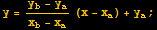 y = (y_b - y_a)/(x_b - x_a) (x - x_a) + y_a ;