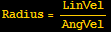 Radius = LinVel/AngVel