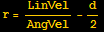 r = LinVel/AngVel - d/2