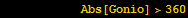 &nbsp;&nbsp;&nbsp;&nbsp;&nbsp;&nbsp;&nbsp;&nbsp;&nbsp;&nbsp;&nbsp;&nbsp;&nbsp;&nbsp;&nbsp;&nbsp;&nbsp;&nbsp;&nbsp;&nbsp;&nbsp;&nbsp;&nbsp;&nbsp;&nbsp;&nbsp;Abs[Gonio] >360