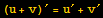 (u + v)^′ = u^′ + v^′