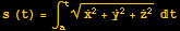 s (t) = ∫_a^t (Overscript[x, .]^2 + Overscript[y, .]^2 + Overscript[z, .]^2)^(1/2) t