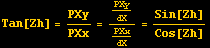 Tan[Zh] = PXy/PXx = PXy/dX/PXx/dX = Sin[Zh]/Cos[Zh]