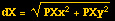 dX = (PXx^2 + PXy^2)^(1/2)