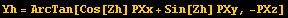 Yh = ArcTan[Cos[Zh] PXx + Sin[Zh] PXy, -PXz]