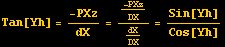 Tan[Yh] = -PXz/dX = -PXz/DX/dX/DX = Sin[Yh]/Cos[Yh]