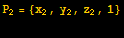 P_2 = {x_2, y_2, z_2, 1} 