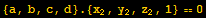 {a, b, c, d} . {x_2, y_2, z_2, 1} == 0
