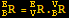 _B^ER = _V^ER . _B^VR