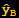 Overscript[y,^] _B