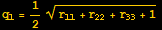 q_1 = 1/2 (r_11 + r_22 + r_33 + 1)^(1/2)