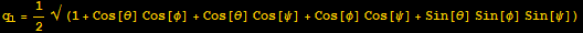 q_1 = 1/2 √ (1 + Cos[θ] Cos[φ] + Cos[θ] Cos[ψ] + Cos[φ] Cos[ψ] + Sin[θ] Sin[φ] Sin[ψ])