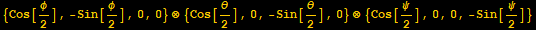 {Cos[φ/2], -Sin[φ/2], 0, 0} ⊗ {Cos[θ/2], 0, -Sin[θ/2], 0} ⊗ {Cos[ψ/2], 0, 0, -Sin[ψ/2]}