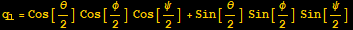 q_1 = Cos[θ/2] Cos[φ/2] Cos[ψ/2] + Sin[θ/2] Sin[φ/2] Sin[ψ/2]
