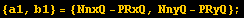 {a1, b1} = {NnxQ - PRxQ, NnyQ - PRyQ} ;