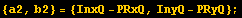 {a2, b2} = {InxQ - PRxQ, InyQ - PRyQ} ;