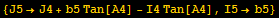 {J5→J4 + b5 Tan[A4] - I4 Tan[A4], I5→b5}