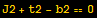 J2 + t2 - b2 == 0