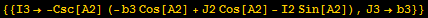 {{I3→ -Csc[A2] (-b3 Cos[A2] + J2 Cos[A2] - I2 Sin[A2]), J3→b3}}