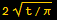 2 (t/π)^(1/2)