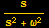 s/(s^2 + ω^2)