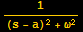 1/((s - a)^2 + ω^2)