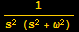1/(s^2 (s^2 + ω^2))