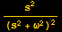 s^2/(s^2 + ω^2)^2