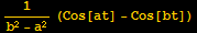 1/(b^2 - a^2) (Cos[at] - Cos[bt])