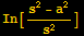 In[(s^2 - a^2)/s^2]
