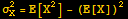 σ_X^2 = E[X^2] - (E[X])^2