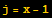j = x - 1