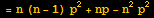 = n (n - 1) p^2 + np - n^2p^2