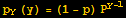 p_Y (y) = (1 - p) P^(y - 1)