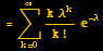 = Underoverscript[∑, k = 0, arg3] (k λ^k)/k ! ^(-λ)