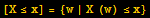 [X≤x] = {w | X (w) ≤x}