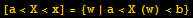 [a<X<x] = {w | a<X (w) <b}