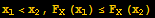 x_1<x_2, F_X (x_1) ≤F_X (x_2)