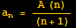 a_n = (A (n))/(n + 1)