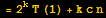 = 2^kT (1) + k c n