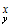 Underscript[x, y]